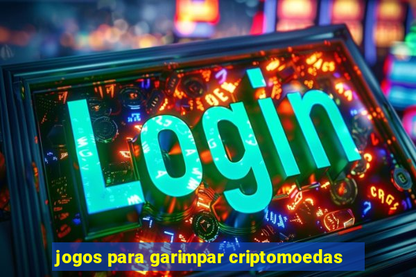 jogos para garimpar criptomoedas